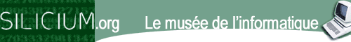 Silicium, Le mus&eacute;e de l'informatique